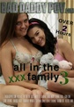 All In The XXX Family Vol 3